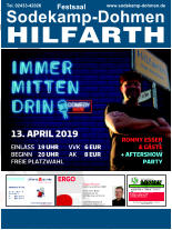 13. APRIL 2019 EINLASS   19 UHR         VVK    6 EUR BEGINN     20 UHR         AK       8 EUR FREIE PLATZWAHL RONNY ESSER & GÄSTE + AFTERSHOW PARTY Tel. 02433-42026 Festsaal www.sodekamp-dohmen.de Sodekamp-Dohmen HILFARTH SCHUHHAUS L I N G E N Orthopädie-Schuhtechnik Andreas Lingen – Orthopädie-Schuhmachermeister Kaphofstraße 8  ·  Hilfarth  ·  Tel. 4 11 00 Wir führen Kinderlauflernschuhe der Fa. Richter in den Größen 19–32 Große Auswahl an Schuhen, Pantoletten und Sandalen  für lose Einlagen – für Damen und Herren Fußprobleme? Wir beraten Sie gerne – und kostenlos! Jürgen Meuser Versicherungsfachmann (BWV)  Service-Center Meuser  Generalagentur der ERGO Beratung und Vertrieb AG  juergen.meuser@ergo.de  www.juergen.meuser.ergo.de